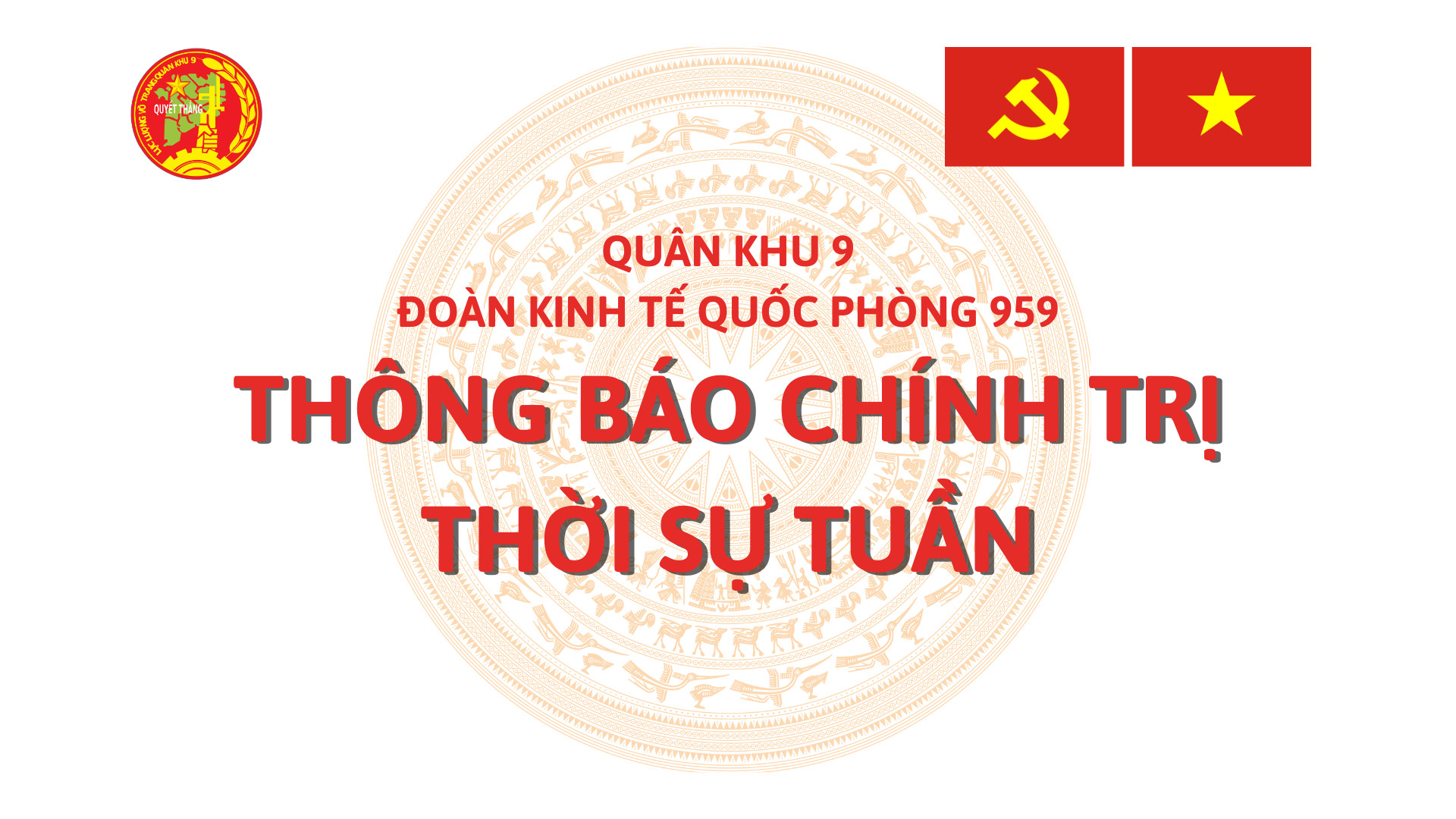 THÔNG BÁO CHÍNH TRỊ - THỜI SỰ (Từ ngày 06/5/2024 – 11/5/2024)